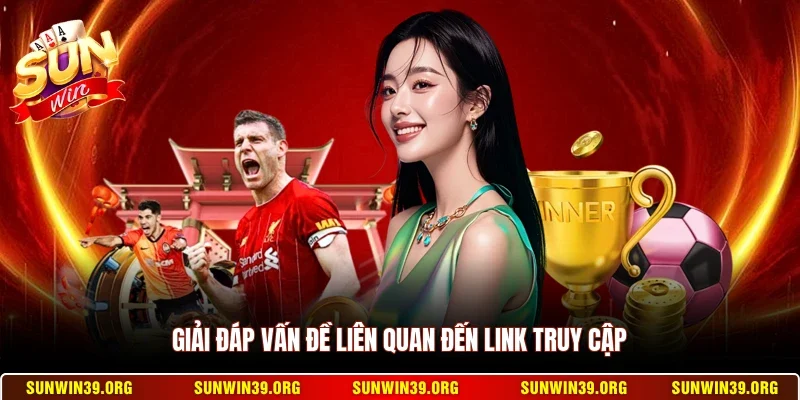 Cách Vào Sunwin Khi Bị Chặn - Bí Quyết Truy Cập Nhanh 12 Sunwin Giải đáp vấn đề liên quan đến link truy cập