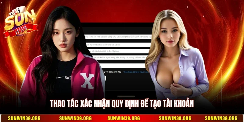 Đăng Ký Sunwin 2 Sunwin Thao tác xác nhận quy định để tạo tài khoản