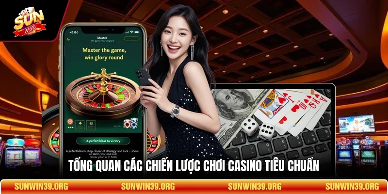 Chiến Lược Chơi Casino - Mô Hình Tính Toán Kỹ Thuật 2 Sunwin Tổng quan các chiến lược chơi casino tiêu chuẩn