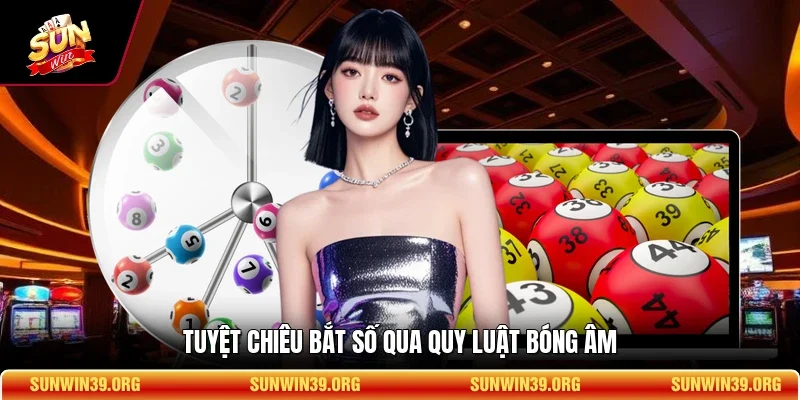 Mẹo Chơi Đề Siêu Tốc - Cách Tính Toán Nhịp Cầu Hay 12 Sunwin Tuyệt chiêu bắt số qua quy luật bóng âm